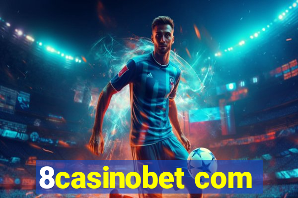 8casinobet com